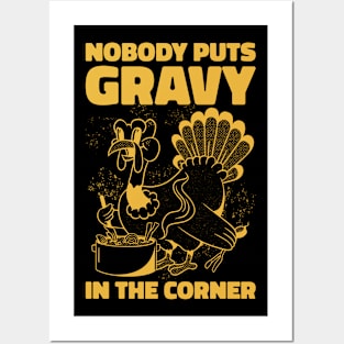 Gravy In The Corner Funny Thanksgiving Gift Posters and Art